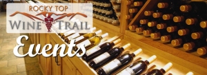 Smoky Mountain Wineries Rocky Top Wine Trail Events